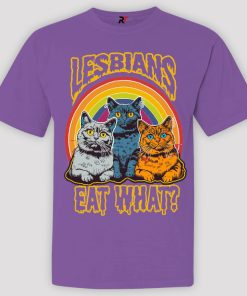 Lesbians Eat What Cat Shirt