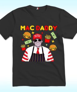 Trump Mac Daddy Shirt