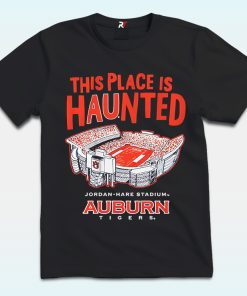 This Place Is Haunted Jordan Hare Stadium Auburn Tigers Shirt