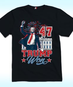 Trump Won Again 2024 Election President 47 th American Shirt