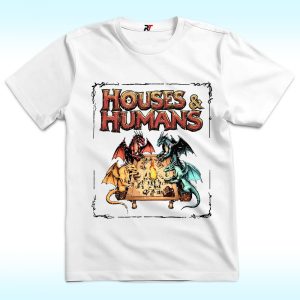 Houses and Humans D&D Shirt, Dungeons and Dragons