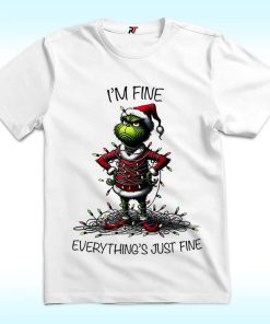 I'm fine everything is fine Shirt