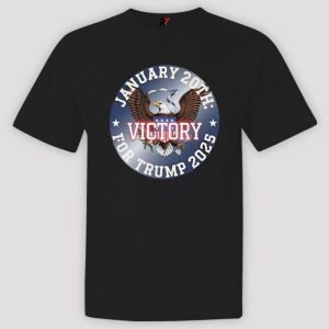 January 20th Trump 2025 Victory Shirt