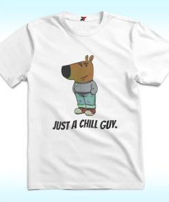 Just A Chill Guy Shirt