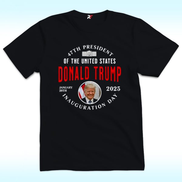 Trump Inauguration January 20 2025 Shirt