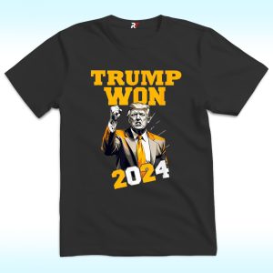 Trump Won 2024 Shirt