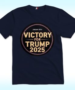 Victory For Trump 2025 Shirt
