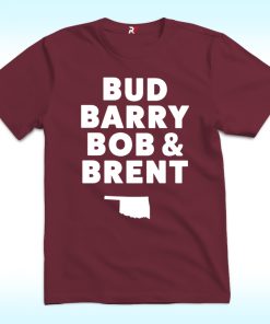 Bud Barry Bob Brent Shirt