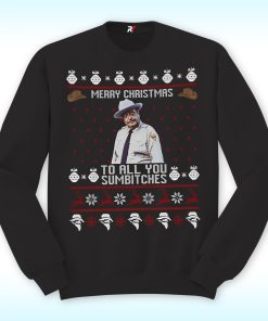 Buford T. Justice Merry Christmas To All You Sumbitches Shirt
