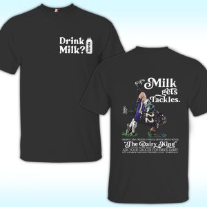 Cooper Dejean Milk Birds Gets Tackles The Dairy King Shirt