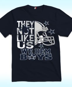 Cowboys They Not Like Us Shirt, We Dem Boys
