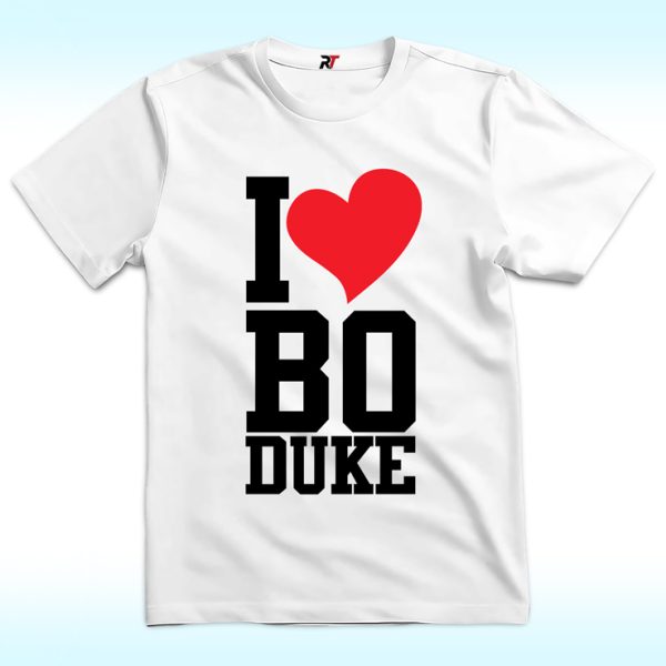 I love Bo Duke Shirt