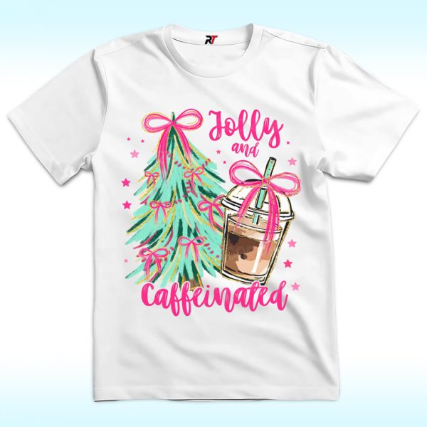 Jolly & Caffeinated Christmas Shirt With Brushstroke