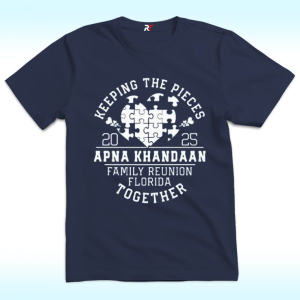 Keeping The Pieces Apna Khandaan Family Reunion Florida Together 2025 Shirt