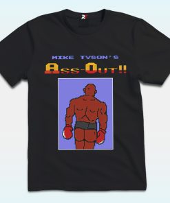 Mike Tyson’s Ass Out T Shirt