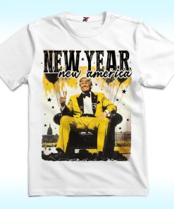 New Year Trump, New America Shirt