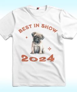Pug Best In Show 2024 Shirt