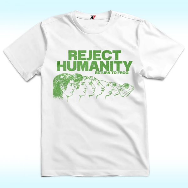 Reject Humanity Return To Frog Shirt