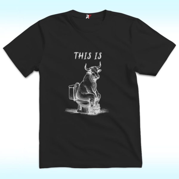 This Is Bull Shit Shirt