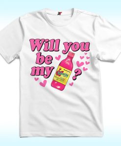 Will You Be My Valentine Shirt, Mexican Hot Sauce