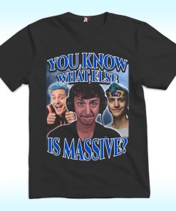 You Know What Else Is Massive Ninja Low Taper Fade Shirt