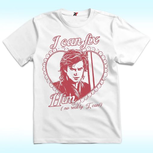 Anakin Skywalker I Can Fix Him T Shirt