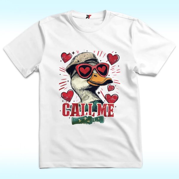 Call Me Valentine Mallard Duck Shirt