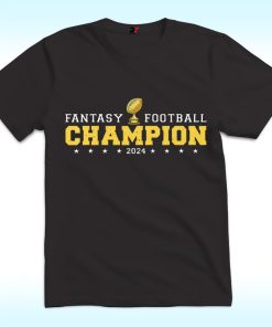 Fantasy Football Champion 2024 Trophy Shirt