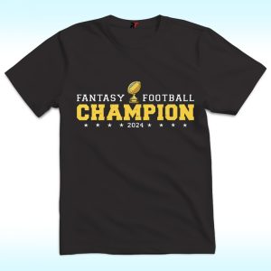 Fantasy Football Champion 2024 Trophy Shirt