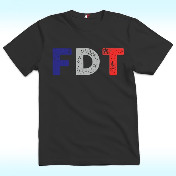 Fuck Donald Trump Shirt, FDT