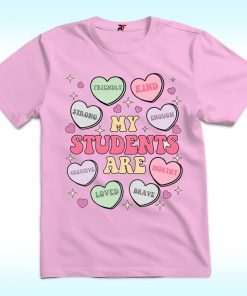 My Students Are My Valentines Shirt