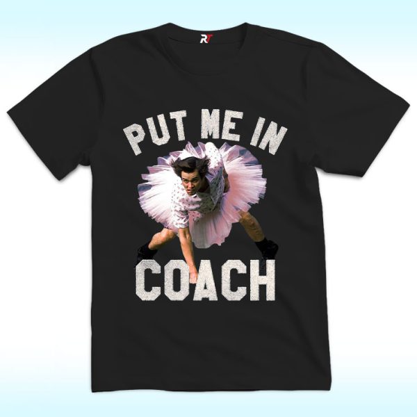 Ace Ventura Put Me In Coach Jim Carrey Shirt