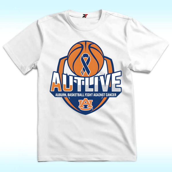 Autlive Auburn Basketball Fight Against Cancer Shirt