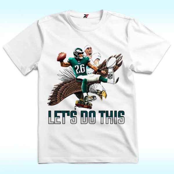 Barkley Hurts Philly Eagles Let's Do This Shirt, Super Bowl