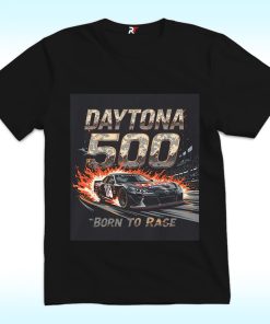 Daytona 500 Nascar, Born To Race 119 Shirt
