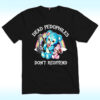 Dead Pedophiles Don't Reoffend T Shirt
