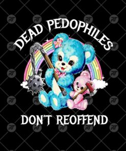 Dead Pedophiles Don't Reoffend Watermark