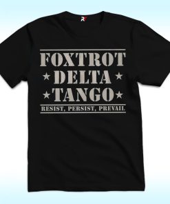 Foxtrot Delta Tango FDT Shirt, Subtle Anti Trump