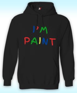 I'm Paint Hoodie