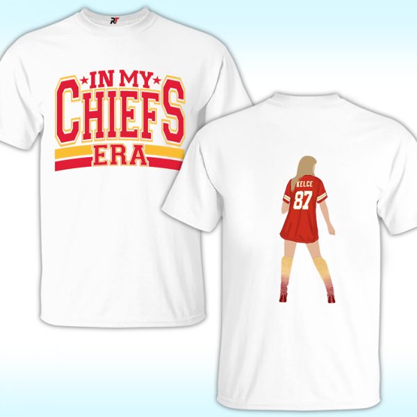 In My Chiefs Era Shirt Taylor Swift