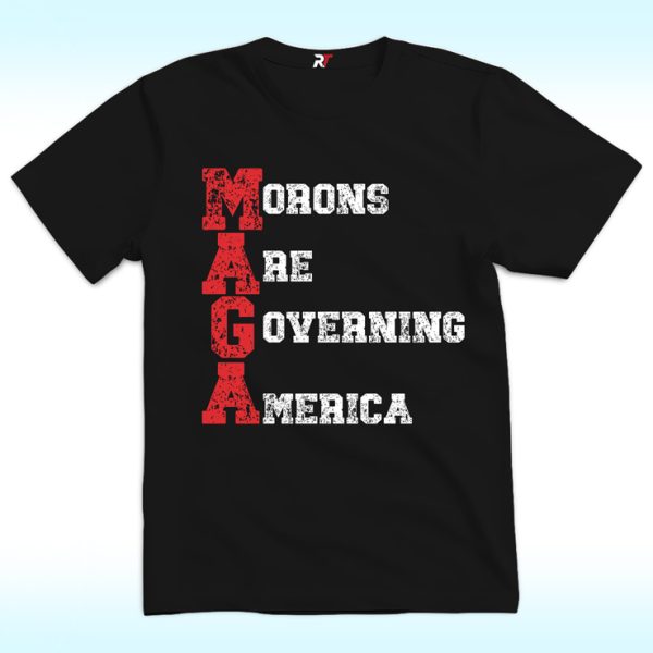 Morons Are Governing America Shirt