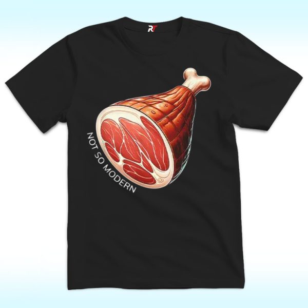 NSM Not So Modern Ham Shirt