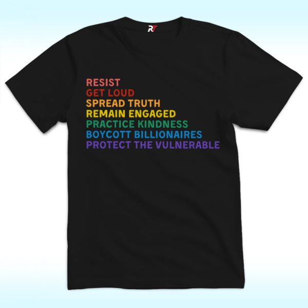 Resist Get Loud Spread Truth Shirt, Anti Trump