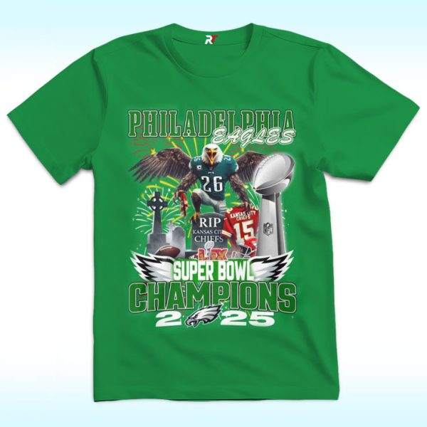 Rip Kansas City Chiefs, Eagles Super Bowl Champions 2025 Shirt