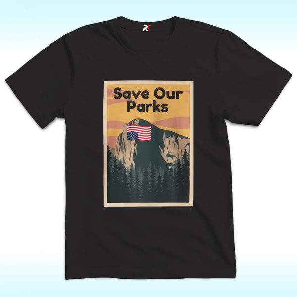 Save Our Parks Shirt, Yosemite Protest