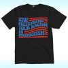 Stop pretending your racism is patriotism shirt, Anti Trump