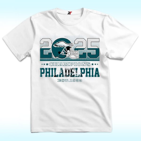 2025 Super Bowl Champions Eagles Shirt, EST 1933