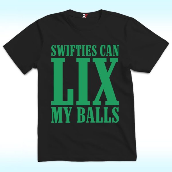 Swifties Can Lix My Balls Shirt, Philadelphia Eagles