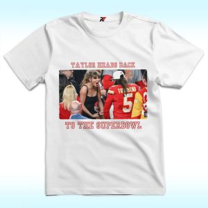 Taylor Swift Head Back To The Superbowl Shirt