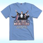 The Three Musketeers Shirt, All For None, None For Y’all, Anti Trump